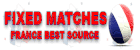 France Fixed Matches